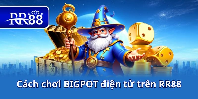 Danh mục trò chơi nổi bật tại BIGPOT điện tử