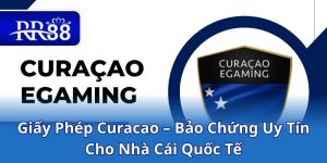 Giấy Phép Curacao – Bảo Chứng Uy Tín Cho Nhà Cái Quốc Tế