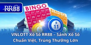 VNLOTT Xổ Số RR88 – Sảnh Xổ Số Chuẩn Việt, Trúng Thưởng Lớn